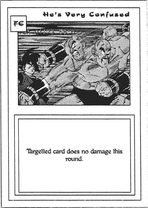 Scan of 'He's Very Confused' playtest card